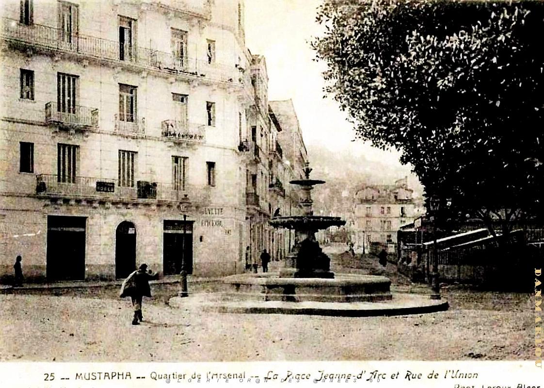Alger-Mustapha - Quartier de l'Arsenal - Place Jeanne d'Arc et Rue de l'Union.jpg